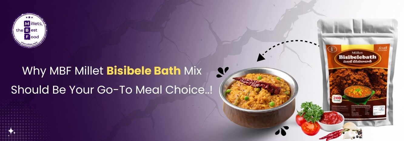 Why MBF Millet Bisibele Bath Mix Should Be Your Go-To Meal Choice