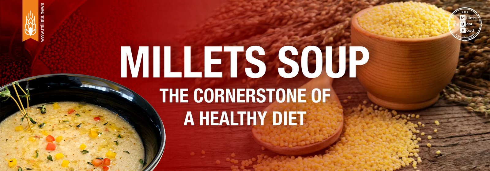 Millets Soup The Cornerstone of a Healthy Diet