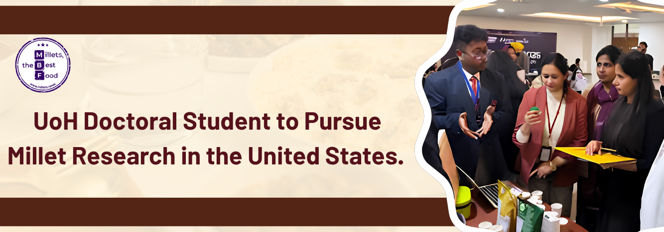 UoH Doctoral Student to Pursue Millet Research in the United States 