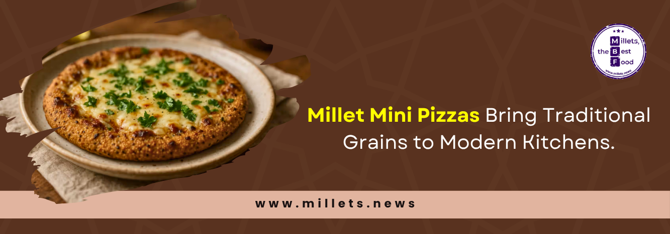 Millet Mini Pizzas Bring Traditional Grains to Modern Kitchens 