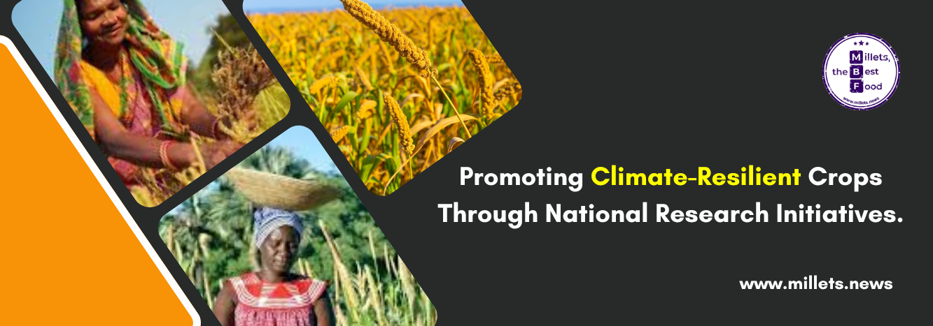 Promoting Climate-Resilient Crops Through National Research Initiatives