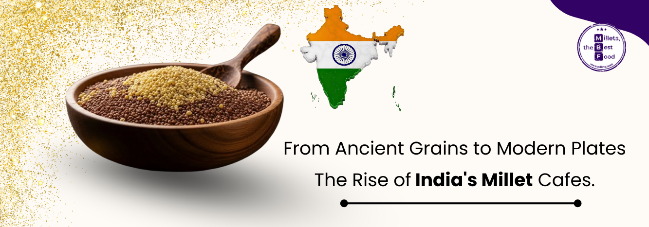 Millets cafes and restaurants in India Healthy dining redefined.
