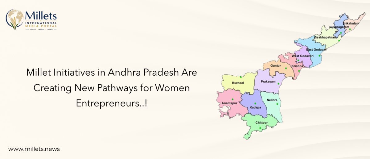 Millet Initiatives in Andhra Pradesh Are Creating New Pathways for Women Entrepreneurs