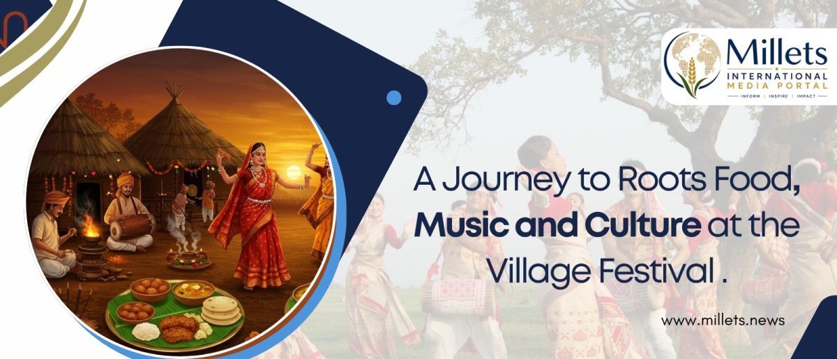 A Journey to Roots: Food, Music and Culture at the Village Festival