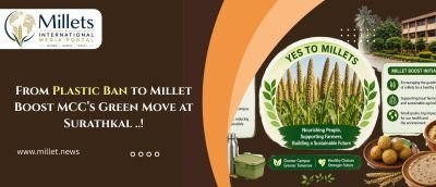 From Plastic Ban to Millet Boost MCC’s Green Move at Surathkal