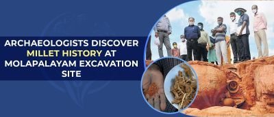 Archaeologists Discover Millet History at Molapalayam Excavation Site