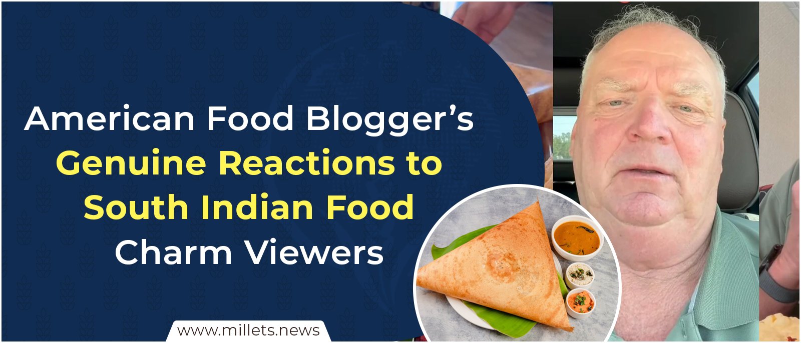 American Food Blogger’s Genuine Reactions to South Indian Food Charm Viewers