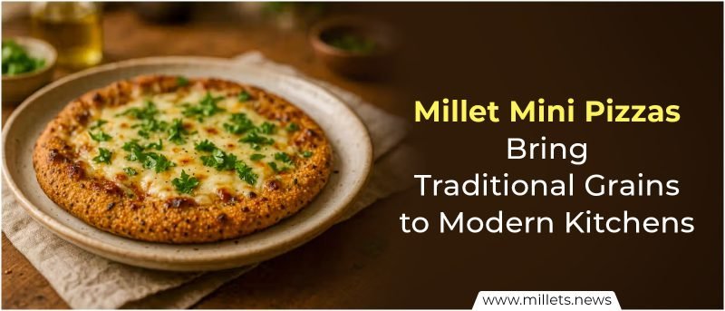 Millet Mini Pizzas Bring Traditional Grains to Modern Kitchens