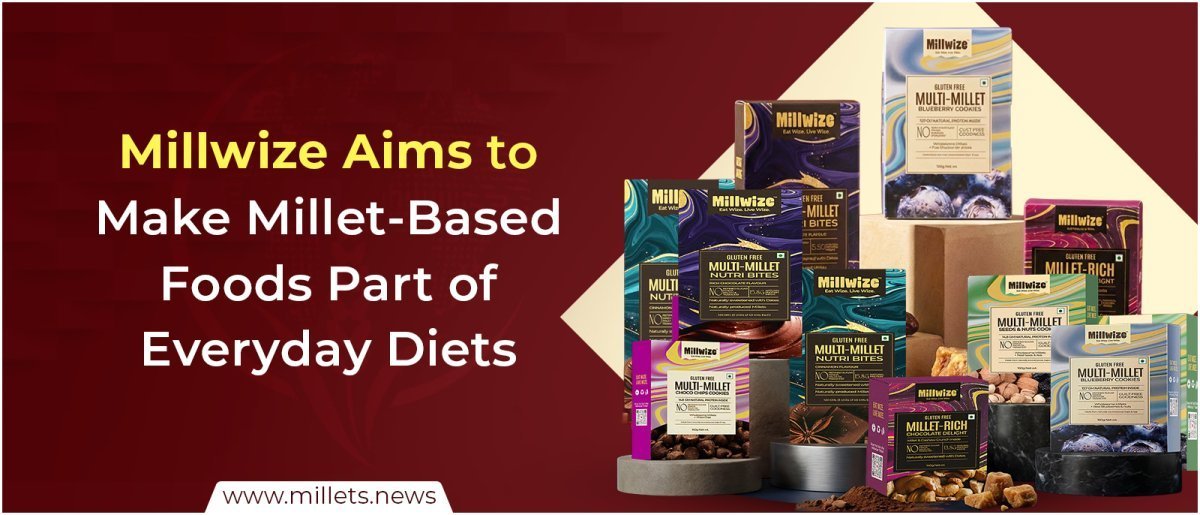 Millwize Aims to Make Millet-Based Foods Part of Everyday Diets