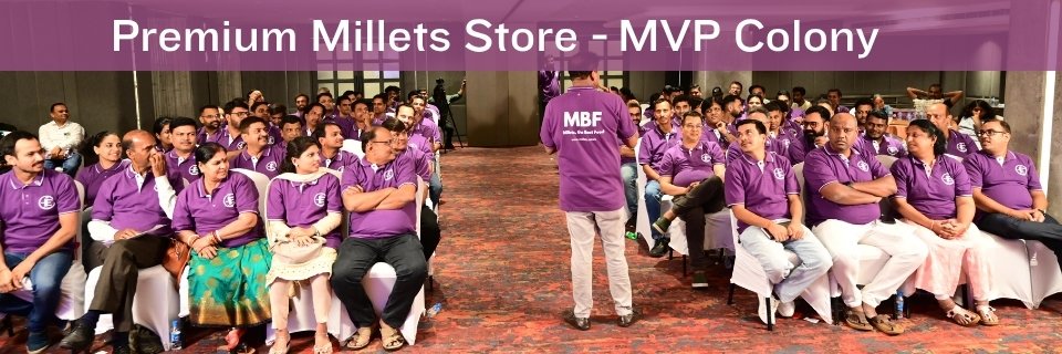 MVP Colony MBF Millets Store | Millet Products Shop in Visakhapatnam