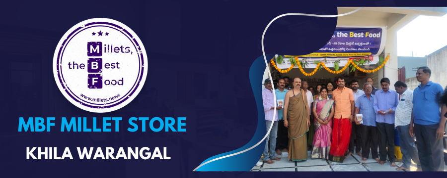 MBF Millets-Store Kila Warangal | MBF Millet Shop Kila Warangal | Millet Products