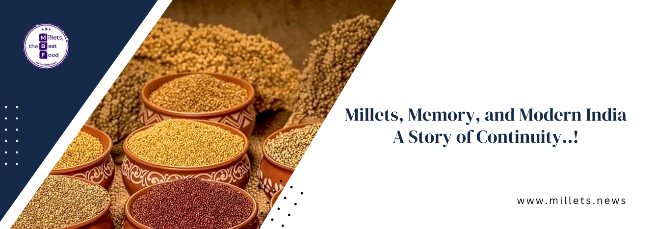 Millets, Memory, and Modern India: A Story of Continuity 