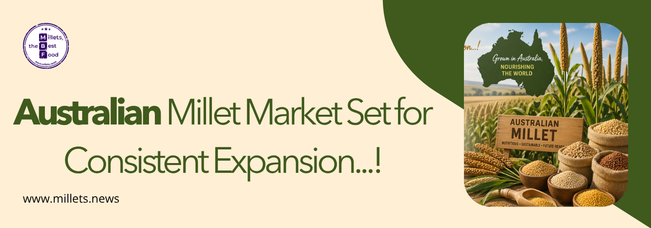 Australian Millet Market Set for Consistent Expansion