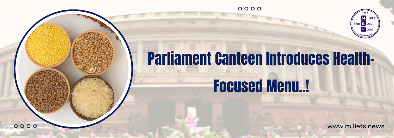 Parliament Canteen Introduces Health-Focused Menu